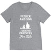 Father and Son Fishing Partners For Life V-Neck Tee