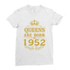 queens are born in 1952 Ladies Fitted T-Shirt