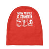 how to kill a zombie funny zombie apocalypse undead t dead shoot Baby Beanies