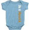 Be A Maverick Baby Onesie