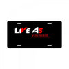LIVE AS YOU WANT License Plate