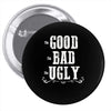 The Bad Ugly Good Pin-back button
