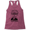 I Don't Need Therapy Just to Go Snowmobiling Racerback Tank