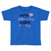 Happy Fathers Day Daddy! Baby Girl Any Name Customized Toddler T-shirt