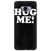 hug me funny Samsung Galaxy S8 Plus