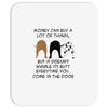 MONEY CAN BUY A LOT OF THINGS, Mousepad