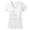 uh huh honey Women's V-Neck T-Shirt