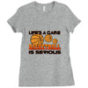 life's a game basketball Ladies Fitted T-Shirt