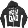 world's okayest dad funny Zipper Hoodie