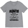 I&rsquo;m Called Auntie Because I&rsquo;m Way Too Cool To Be Called Grandma V-Neck Tee