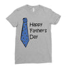 happy father's day Ladies Fitted T-Shirt