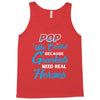 Pop Was Created because Grankids Need Real Heroes Tank Top
