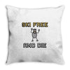 ski free and die Throw Pillow