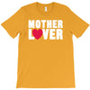 mother lover T-Shirt
