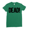 dead Ladies Fitted T-Shirt
