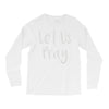 let us pray Long Sleeve Shirts