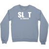 slut slu t all i need is u you bucks night stag gag parody spoof funny Crewneck Sweatshirt