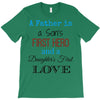 father is a son's first hero T-Shirt