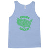 going green Tank Top