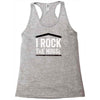 i rock the house Racerback Tank