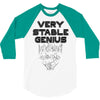 Very Stable Genius 3/4 Sleeve Shirt