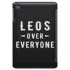 Leos Over Everyone iPad Mini