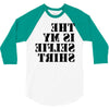 this is my selfie shirt 3/4 Sleeve Shirt