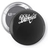 the darkness new Pin-back button