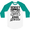 This Guy Is Taken By A Super Sexy April Girlfriend 3/4 Sleeve Shirt
