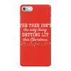the tree isn't the only getting lit this christmas iPhone 7 Case