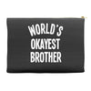 world`s okayest brother Accessory Pouches