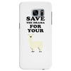 Save The Drama For Your Lama Samsung Galaxy S7 Edge