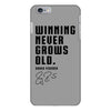 Winning Never Grows Old iPhone 6/6s Plus Case
