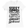 This Guy Is Taken By A Super Sexy January Girlfriend Ladies Fitted T-Shirt