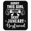 sorry this girl is already taken by a super sexy january boyfriend Mousepad