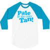 pale is the new tan! 3/4 Sleeve Shirt
