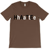 hate T-Shirt