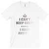 i can't keep calm because i have anxiety T-Shirt