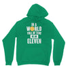 be an eleven Unisex Hoodie