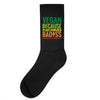vegan because plant powered badiss was not an offical title Socks