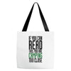 if you can read this, you are camping too close Tote Bags
