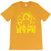 i am the hype T-Shirt