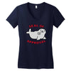 seal of approval Women's V-Neck T-Shirt