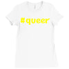 hashtag queer Ladies Fitted T-Shirt