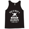 This is What a Badass Grandpa Looks Like Tank Top