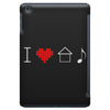i love house music iPad Mini