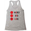 money bad love Racerback Tank