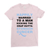 happily married to a man kicking the crap outta stomach cancer Ladies Fitted T-Shirt