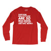 sarcasm and attitude areso much chaper than therapy and bail money Long Sleeve Shirts