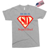bob is super dad Exclusive T-shirt